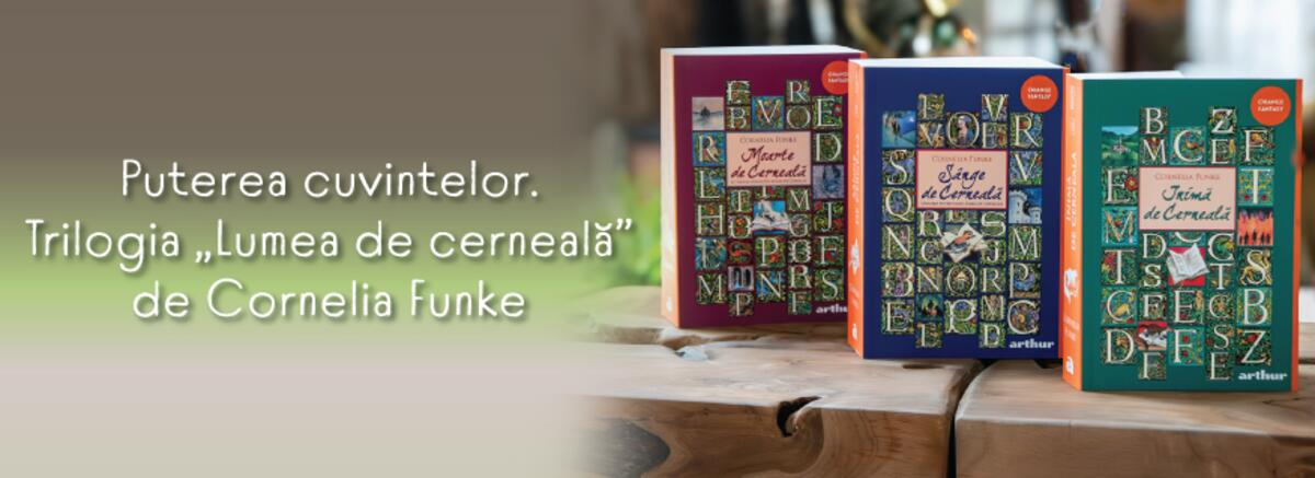 Puterea cuvintelor. Trilogia „Lumea de cerneală” de Cornelia Funke