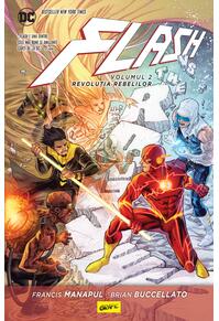 Flash #2. Revoluția rebelilor