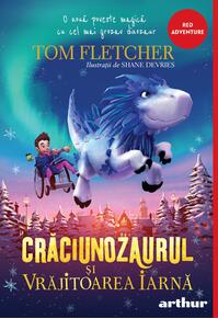 Crăciunozaurul și Vrăjitoarea Iarnă | paperback