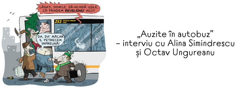 Interviu cu Alina Simindrescu și Octav Ungureanu despre volumul de comics „Auzite în autobuz”