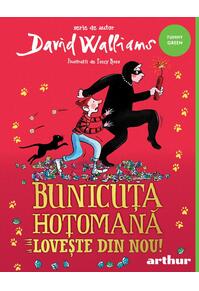 Bunicuţa hoţomană lovește din nou