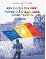 Revoluția din 1989 povestită celor care nu au trăit-o. O introducere - thumb 1