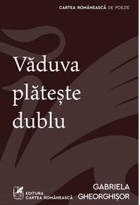 Văduva plătește dublu