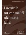 Lucrurile nu vor mai fi niciodată la fel - thumb 1