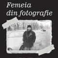 Femeia din fotografie. Jurnal 1987 - 1989 Tia Șerbănescu - gallery small 