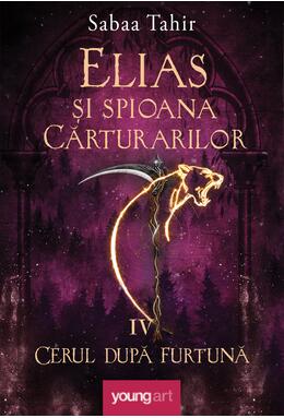 Elias şi spioana Cărturarilor IV. Cerul după furtună