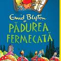Copacul Depărtărilor #1: Pădurea Fermecată | paperback - gallery small 