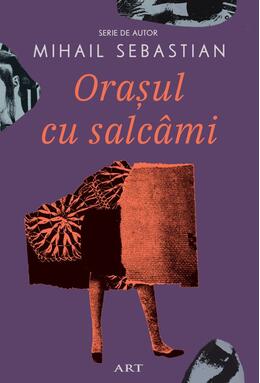 Pachet Mihail Sebastian (Orașul cu salcâmi, Accidentul)