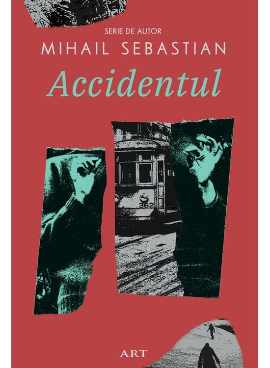 Pachet Mihail Sebastian (Orașul cu salcâmi, Accidentul) - gallery big 5