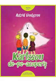 Superpachetul Lindgren ( Karlsson de-pe-acoperiş, Ronia, fată de tâlhar, Pippi Șosețica se îmbarcă, Pippi pe mările sudului)