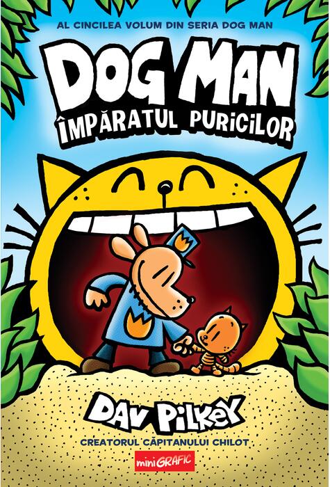 Dog Man (#5). Împăratul puricilor