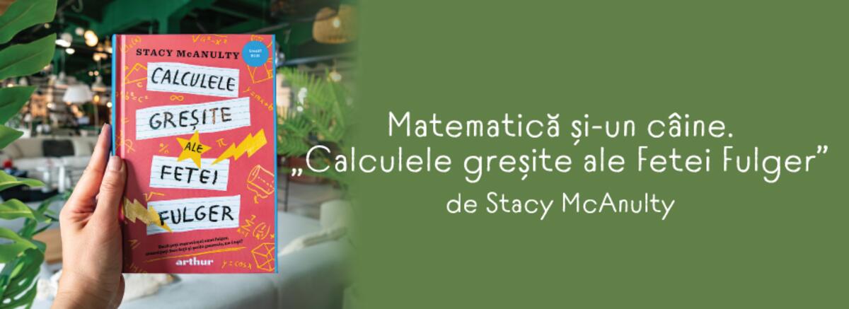 Matematică și-un c&acirc;ine. &bdquo;Calculele greșite ale Fetei Fulger&rdquo; de Stacy McAnulty