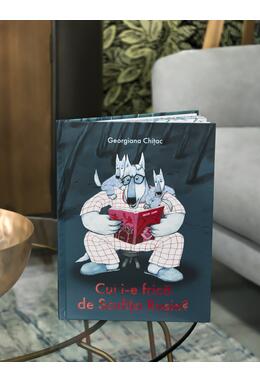 Pachet educativ depășirea fricilor (Cui i-e frică de Scufița Roșie?, Veverița Tremurici noaptea)