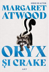 Pachet  M. Atwood (Oryx și Crake Femeia comestibilă)