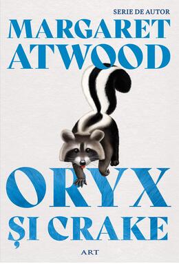 Pachet  M. Atwood (Oryx și Crake Femeia comestibilă)