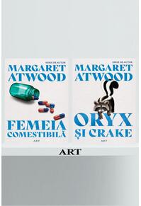 Pachet  M. Atwood (Oryx și Crake Femeia comestibilă)