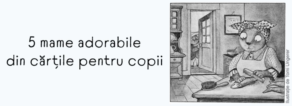 5 mame adorabile din cărțile pentru copii