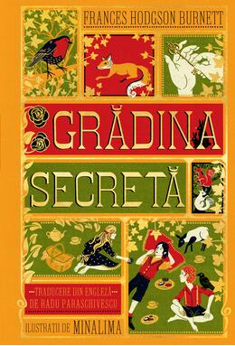 Grădina secretă. Ediție ilustrată MinaLima