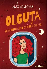 Olguța și aventura din Orient Express. Carte cu autograf