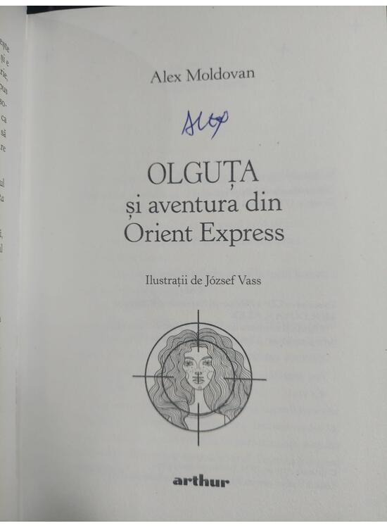Olguța și aventura din Orient Express. Carte cu autograf - gallery big 4