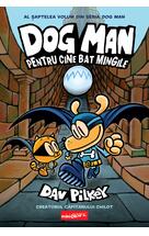 Dog Man (#7). Pentru cine bat mingile