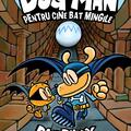 Dog Man (#7). Pentru cine bat mingile - gallery small 