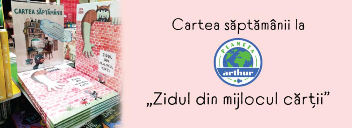 Cartea săptăm&acirc;nii la Planeta Arthur