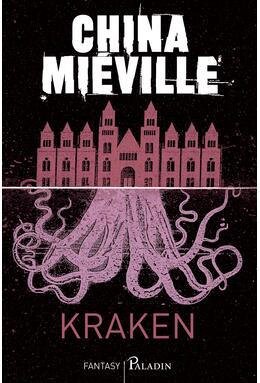 Pachet China  Miéville (Kraken, Marea de fier)