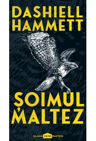 Pachet Dashiell Hammett (Omul umbră, Cheia de sticlă, Șoimul maltez)