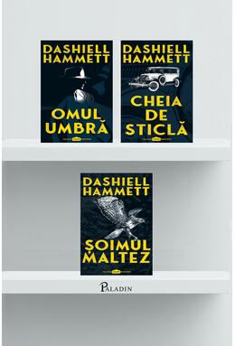 Pachet Dashiell Hammett (Omul umbră, Cheia de sticlă, Șoimul maltez)