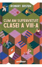 Cum am supraviețuit clasei a VIII-a