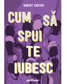 Pachet Robert Ersten ( Cum am supraviețuit clasei a VIII-a, Cum să spui te iubesc) - thumb 3