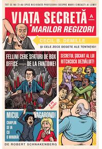Viața secretă a marilor regizori