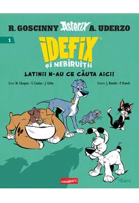 Idefix și Nebiruiții #1. Latinii n-au ce căuta aici!