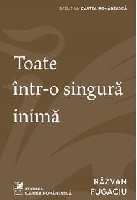 Toate într-o singură inimă