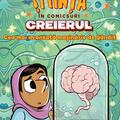 Creierul. Cea mai avansată mașinărie de gândit (Știință în comicsuri) - gallery small 