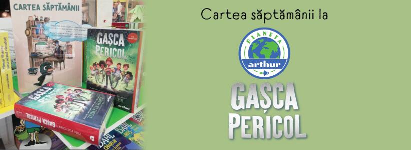 Cartea săptămânii la Planeta Arthur: „Gașca Pericol”