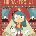 Pachet HILDA 2 volume (Trolul, Uriașul de la miezul nopții) - gallery small 