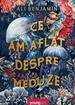 Ce am aflat despre meduze