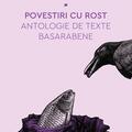 Povestiri cu rost. Antologie de texte basarabene - gallery small 
