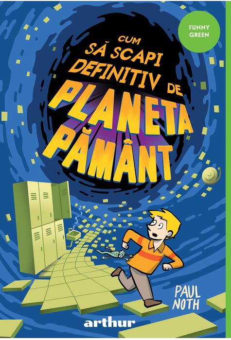 Cum să scapi definitiv de Planeta Pământ