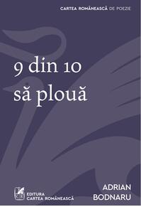9 din 10 să plouă