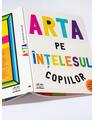 Arta pe înțelesul copiilor. Ediția integrală și revizuită - thumb 7
