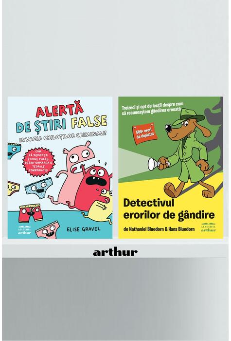 Pachet cărți gândire critică pentru copii (Alertă de știri false, Detectivul erorilor de gândire)