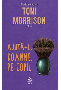 Pachet Toni Morrison (Ajută-l, Doamne, Preaiubita)