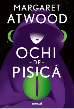 Pachet musai Margaret Atwood ( Povestea Slujitoarei, Ochi-de-pisică)