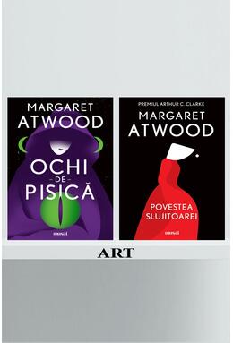 Pachet musai Margaret Atwood ( Povestea Slujitoarei, Ochi-de-pisică)