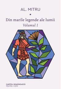Pachet Al. Mitru ( Din marile legende ale lumii, Legendele Olimpului)
