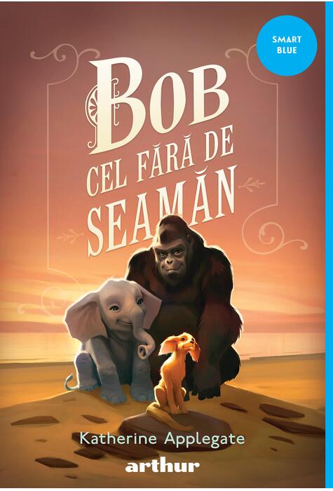 Bob cel Fără de Seamăn | paperback