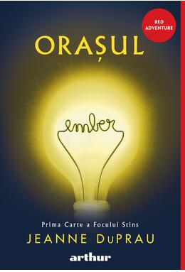 Orașul Ember: Prima carte a Focului Stins | paperback